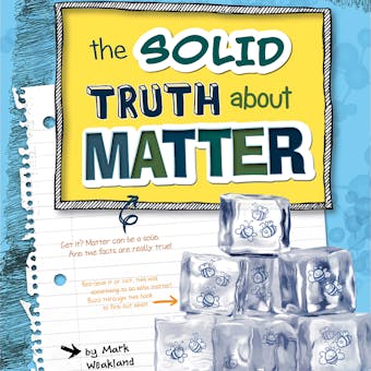 The Solid Truth about Matter - undefined