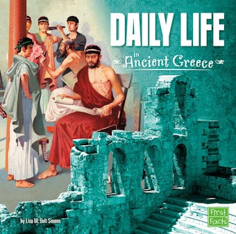 Daily Life in Ancient Greece - undefined