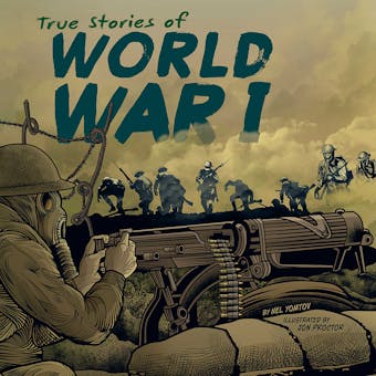 True Stories of World War I - undefined