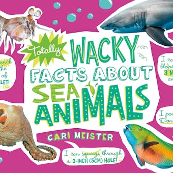 Totally Wacky Facts About Sea Animals - undefined
