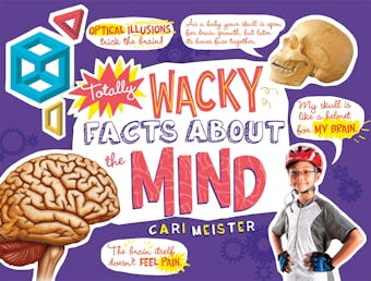 Totally Wacky Facts About the Mind - undefined