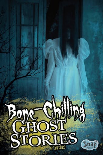 Bone-Chilling Ghost Stories - undefined