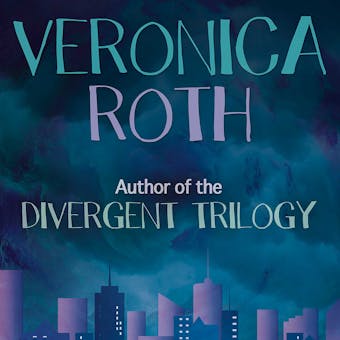 Veronica Roth: Author of the Divergent Trilogy - undefined
