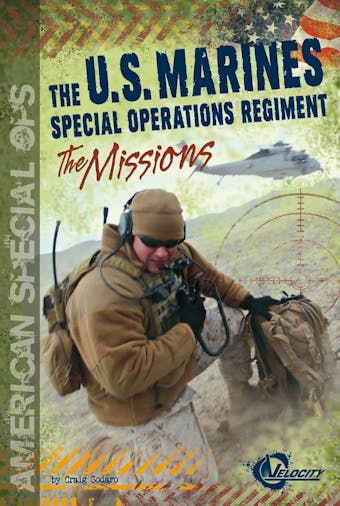 The U.S. Marines Special Operations Regiment: The Missions - undefined
