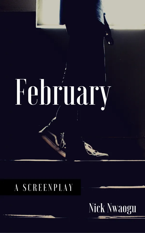 February : A Screenplay