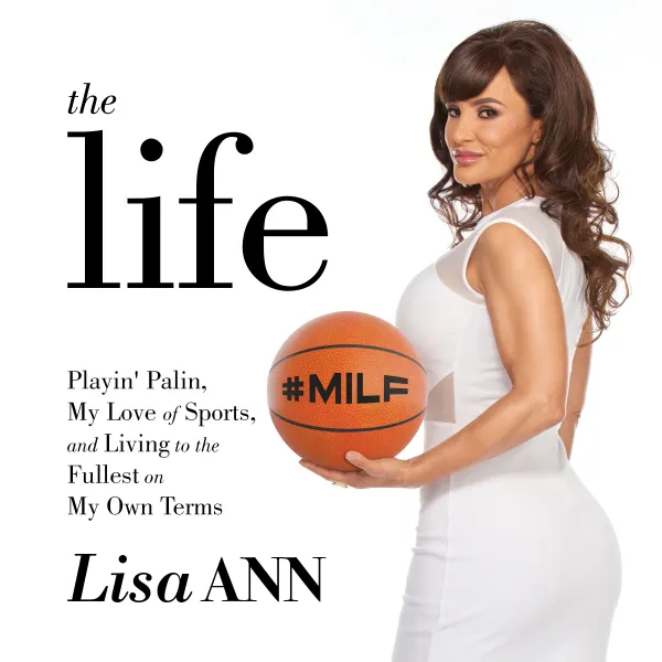 The Life : Playin' Palin, My Love of Sports, and Living to the Fullest On My Own Terms
