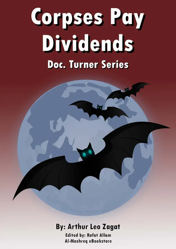 Corpses Pay Dividends : Doc. Turner Series