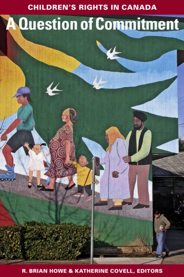 A Question of Commitment : Children’s Rights in Canada