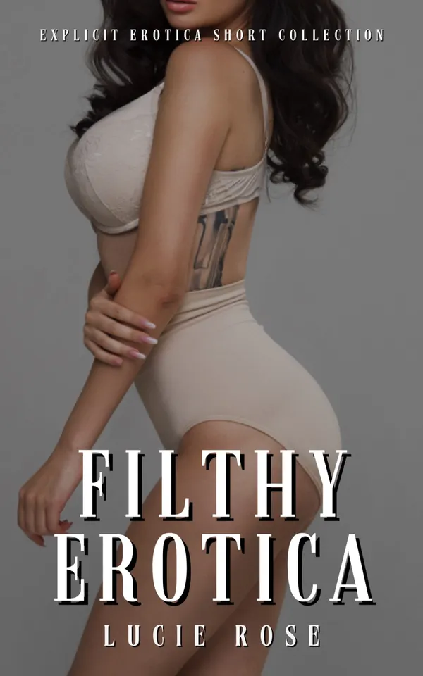 Filthy Erotica