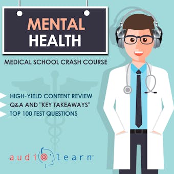 Mental Health: Medical School Crash Course - undefined