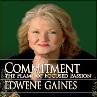Commitment: The Flame of Focused Passion - undefined