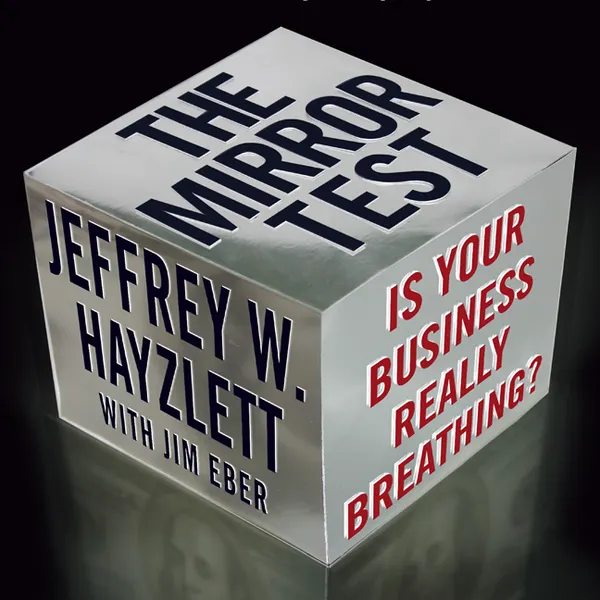 The Mirror Test : Is Your Business Really Breathing?