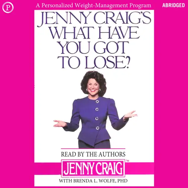 Jenny Craig's What Have You Got to Lose? : A Personalized Weight-Management Program