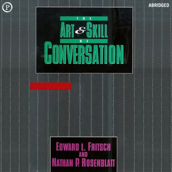 The Art & Skill of Conversation