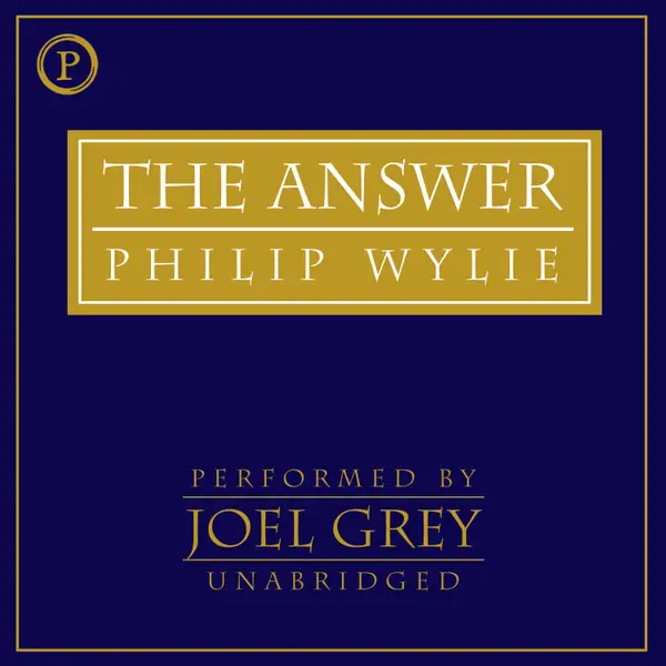 The Answer : A Parable for Our Times
