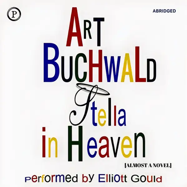 Stella in Heaven : [Almost a Novel]