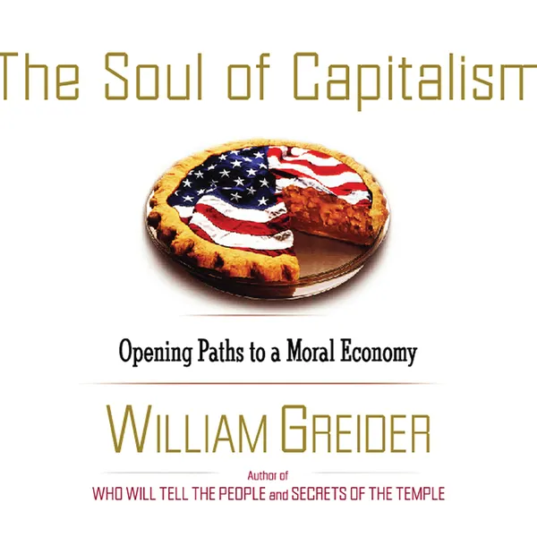 The Soul of Capitalism : A Path to a Moral Economy