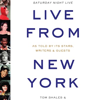 Live from New York: An Uncensored History of Saturday Night Live