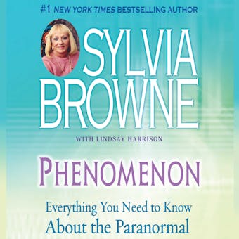 Phenomenon: Everything You Need to Know About the Paranormal - undefined