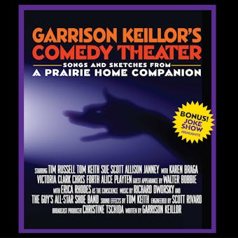 Garrison Keillor's Comedy Theater - Garrison Keillor