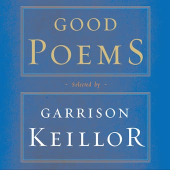 Good Poems - Garrison Keillor