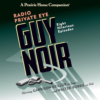 Guy Noir: Radio Private Eye - undefined