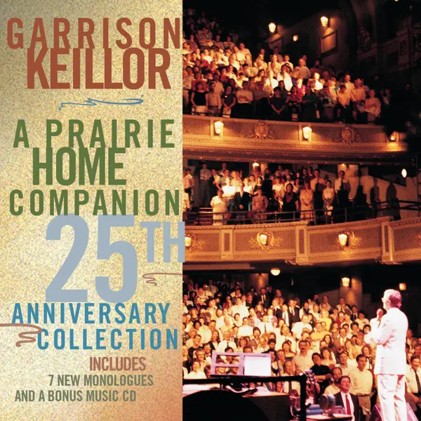 A Prairie Home Companion 25th Anniversary Collection