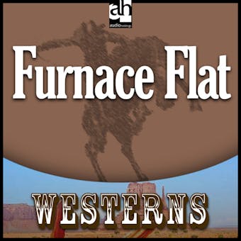Furnace Flat: Westerns - undefined