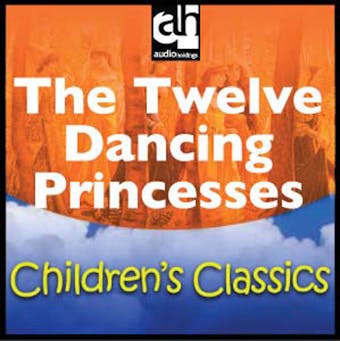 The Twelve Dancing Princesses - undefined