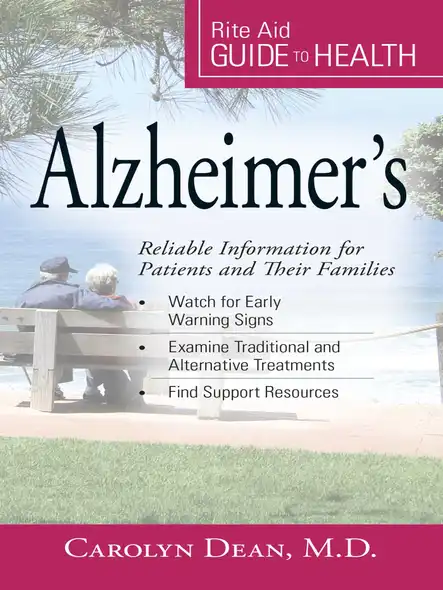 Your Guide To Health: Alzheimer's : Reliable Information For Patients And Their Families