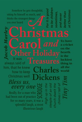 A Christmas Carol and Other Holiday Treasures - Charles Dickens