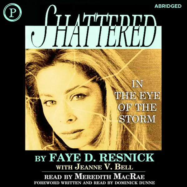 Shattered : In the Eye of the Storm