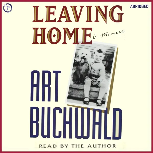 Leaving Home : A Memoir