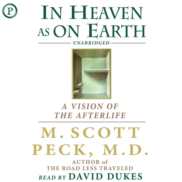 In Heaven as on Earth : A Vision of the Afterlife