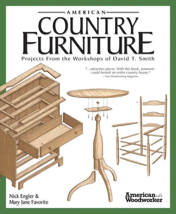 American Country Furniture : Projects From the Workshops of David T. Smith (American Woodworker)