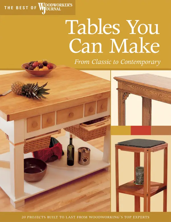 Tables You Can Make : From Classic to Contemporary