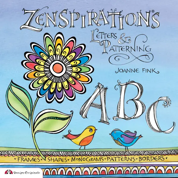 Zenspirations : Letters & Patterning