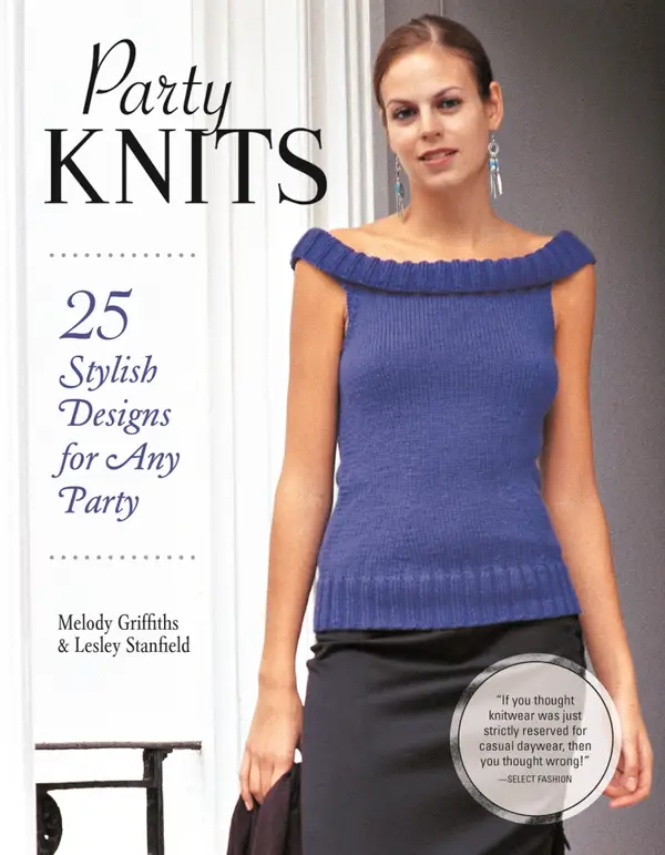 Party Knits : 25 Stylish Designs for Any Party