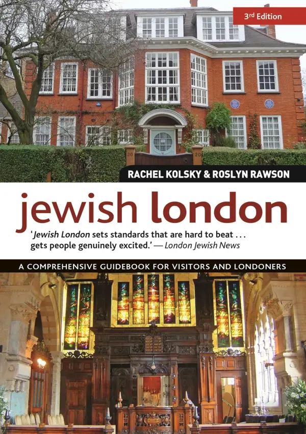 Jewish London, 3rd Edition : A Comprehensive Guidebook for Visitors and Londoners