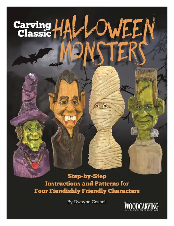 Carving Classic Halloween Monsters : Step-by-Step Instructions and Patterns for Four Fiendishly Friendly Characters
