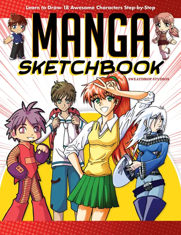 Manga Sketchbook : Learn to Draw 18 Awesome Characters Step-by-Step