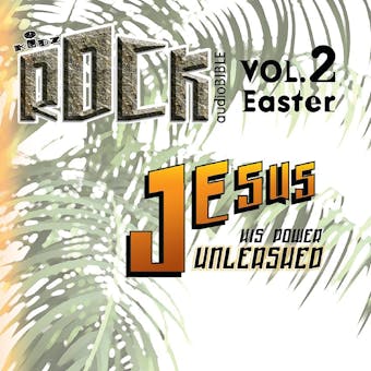 Jesus His Power Unleashed: Easter - undefined