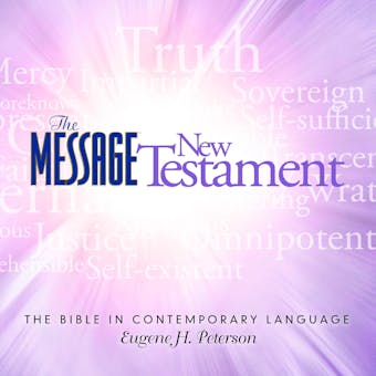 The Message: New Testament: The Bible in Contemporary Language - undefined