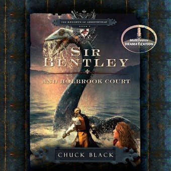 Sir Bentley and Holbrook Court - Chuck Black