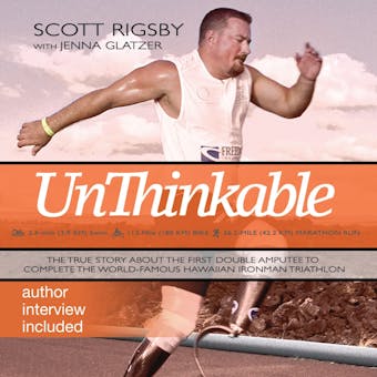 Unthinkable: The Scott Rigsby Story - undefined
