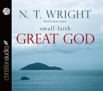 Small Faith, Great God - undefined