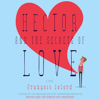 Hector and the Secrets of Love - undefined