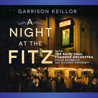 A Night at the Fitz - Philip Brunelle, Garrison Keillor