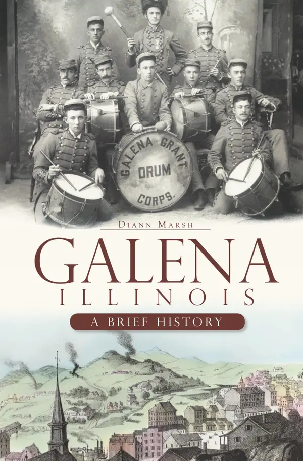 Galena, Illinois : A Brief History
