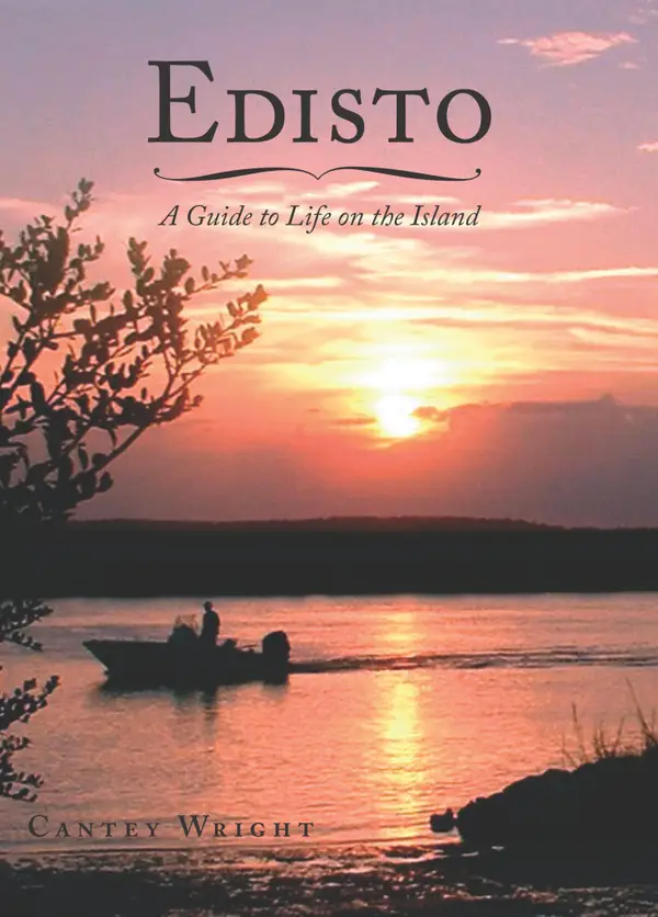 Edisto : A Guide to Life on the Island